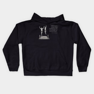 When you stop doing things for fun you  might as well be dead Kids Hoodie